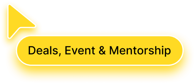 Deals, Event & Mentorship